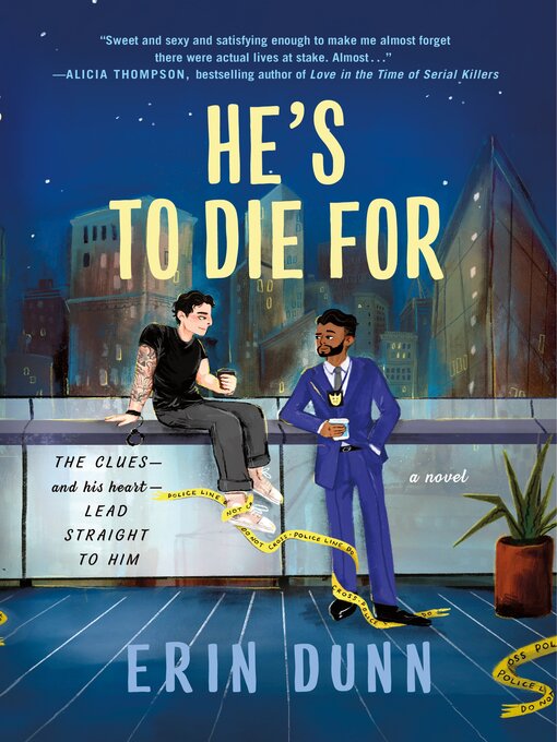 Title details for He's to Die For by Erin Dunn - Wait list